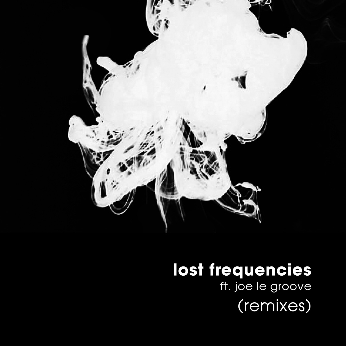 Lost Frequencies (Remixes)